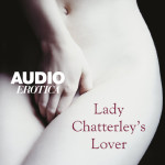 lady chatterlys lover, audio erotica