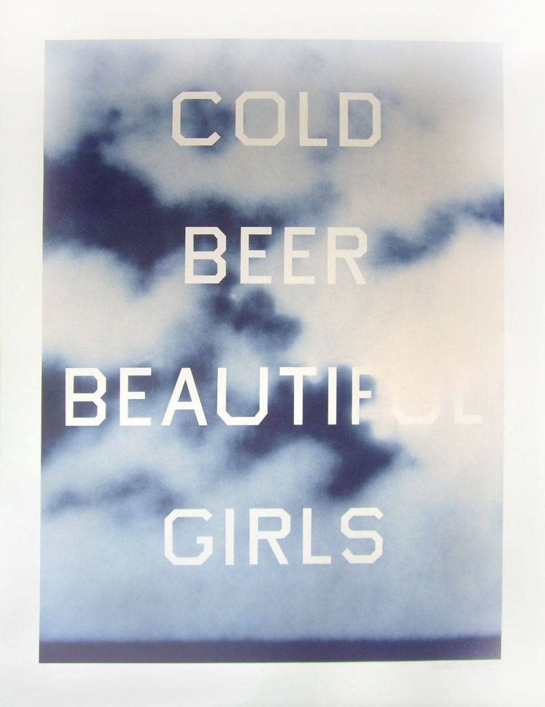 Cold Beer Beautiful Girls by Ed Ruscha, 2009