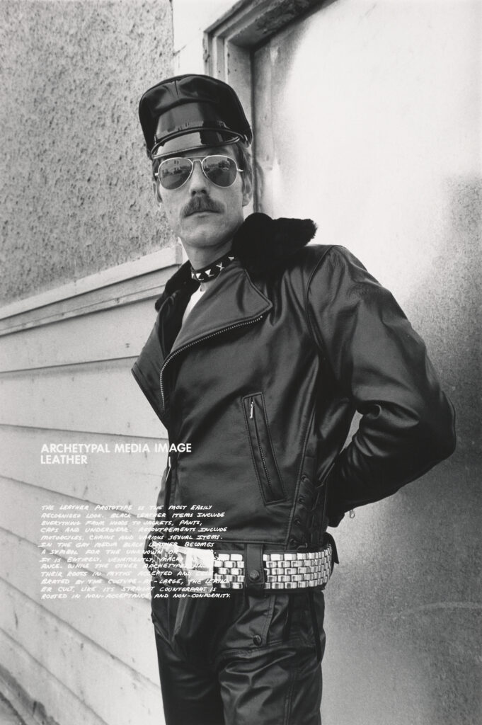 Hal Fischer, Archetypal Media Image: Leather, from Gay Semiotics, 1977; San Francisco Museum of Modern Art, Accessions Committee Fund Purchase; © Hal Fischer