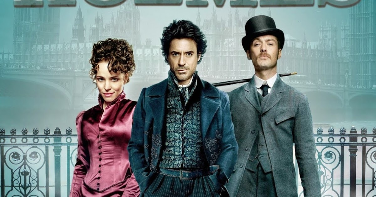Rachel MacAdams , Jude law and robert downey jr in sherlock