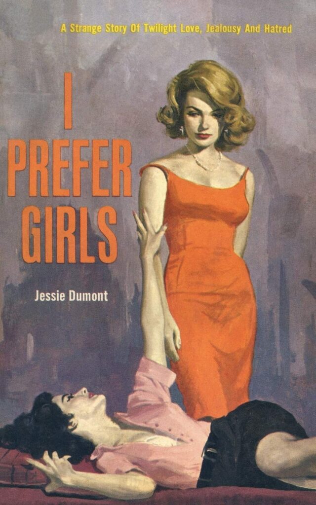I Prefer Girls by Jessie Dumont from Strange Sisters