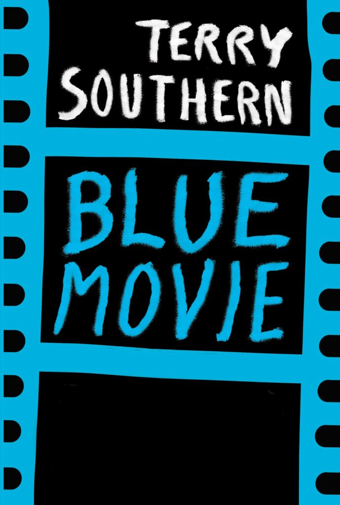 Blue Movie by Terry Southern