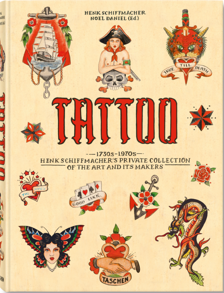 Tashen Books: Tattoo 1730s-1970, Henk Schiffmacher