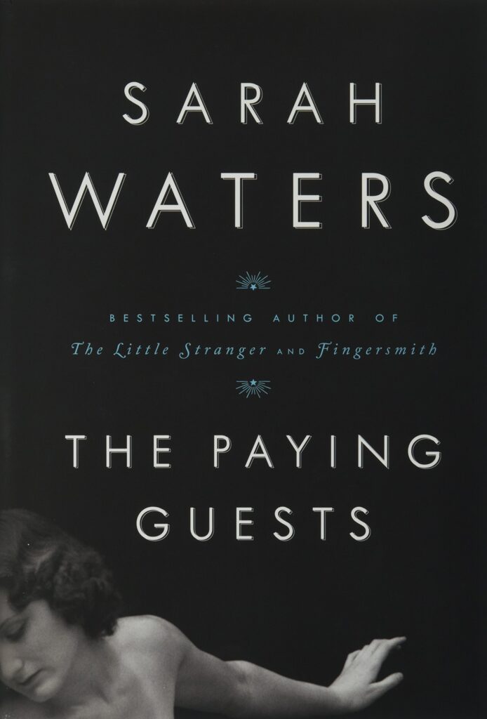 The Paying Guests by Sarah Waters