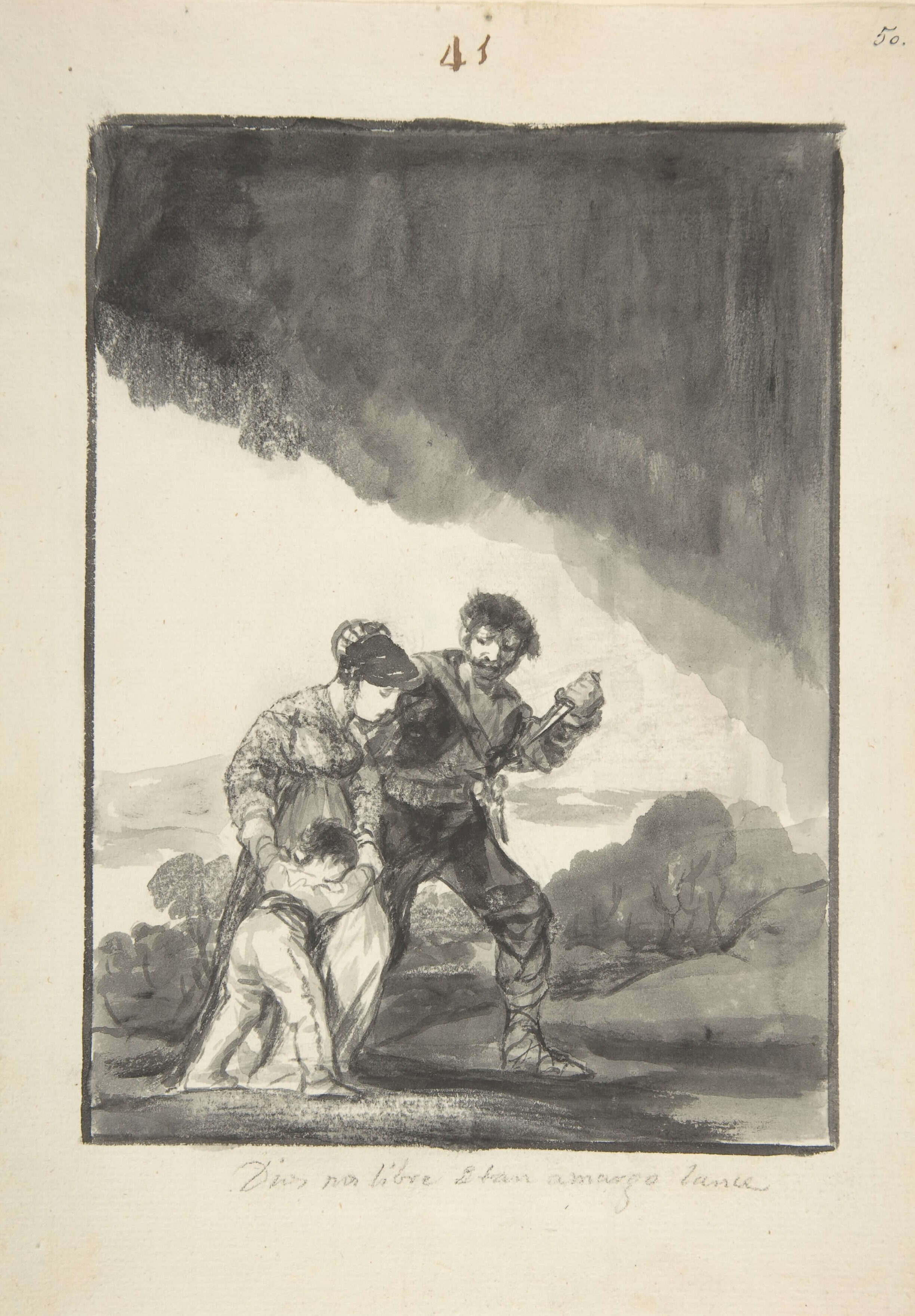 Goya, God save us from such a bitter fate. Album E, page 41 Ca. 1816–20. Brush, carbon black and gray ink and wash, scraper, on laid paper. The Metropolitan Museum of Art, New York, Harris Brisbane Dick Fund, 1935