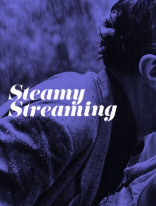steamy streaming