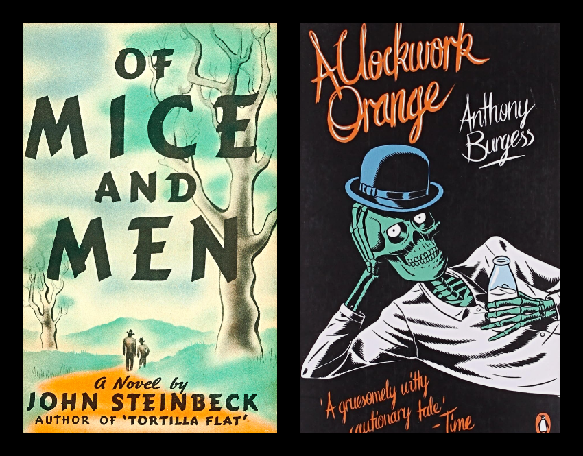 "Of Mice and Men" and "A Clockwork Orange" book covers
